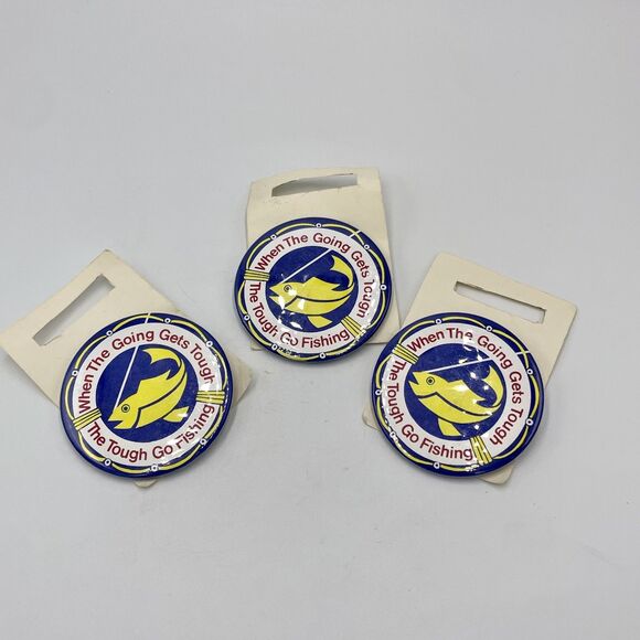 Lot of 3 Vintage 80s 90s Funny Pin Back Buttons – "The Tough Go Fishing" - Picture 2 of 3